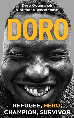 Doro: Refugee, hero, champion, survivor