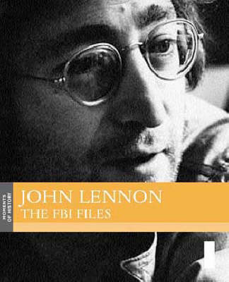 John Lennon: The FBI Files