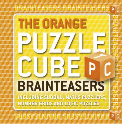 The Orange Puzzle Cube: Brainteasers