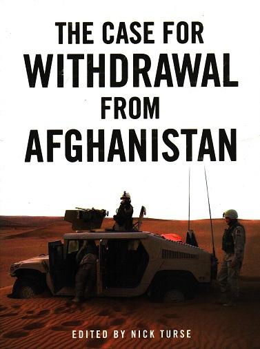 The Case For Withdrawal From Afghanistan