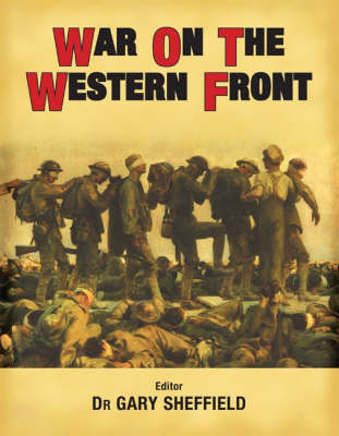 War on the Western Front: In the Trenches of World War I