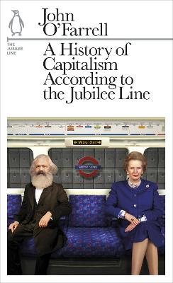 A History of Capitalism According to the Jubilee Line: The Jubilee Line