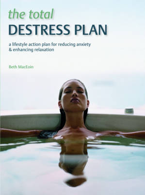 The Total Destress Plan