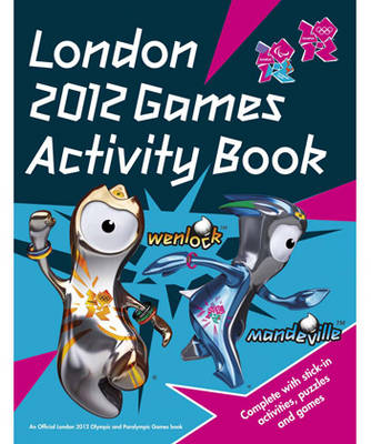 London 2012 Games Sticker Activity Book: Sticker Colouring Book