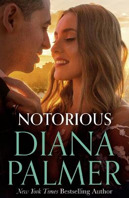 Notorious (Long, Tall Texans, Book 51)