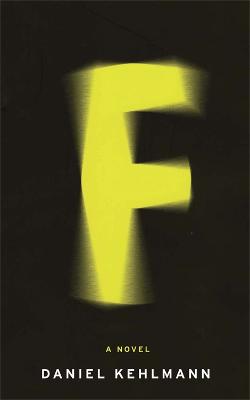 F: A Novel