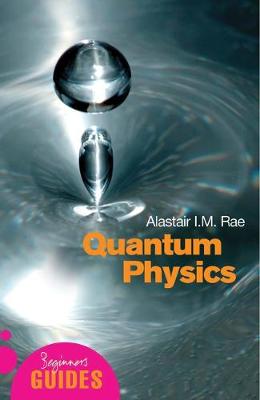 Quantum Physics: A Beginner's Guide