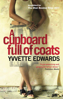 A Cupboard Full of Coats: Longlisted for the Man Booker Prize