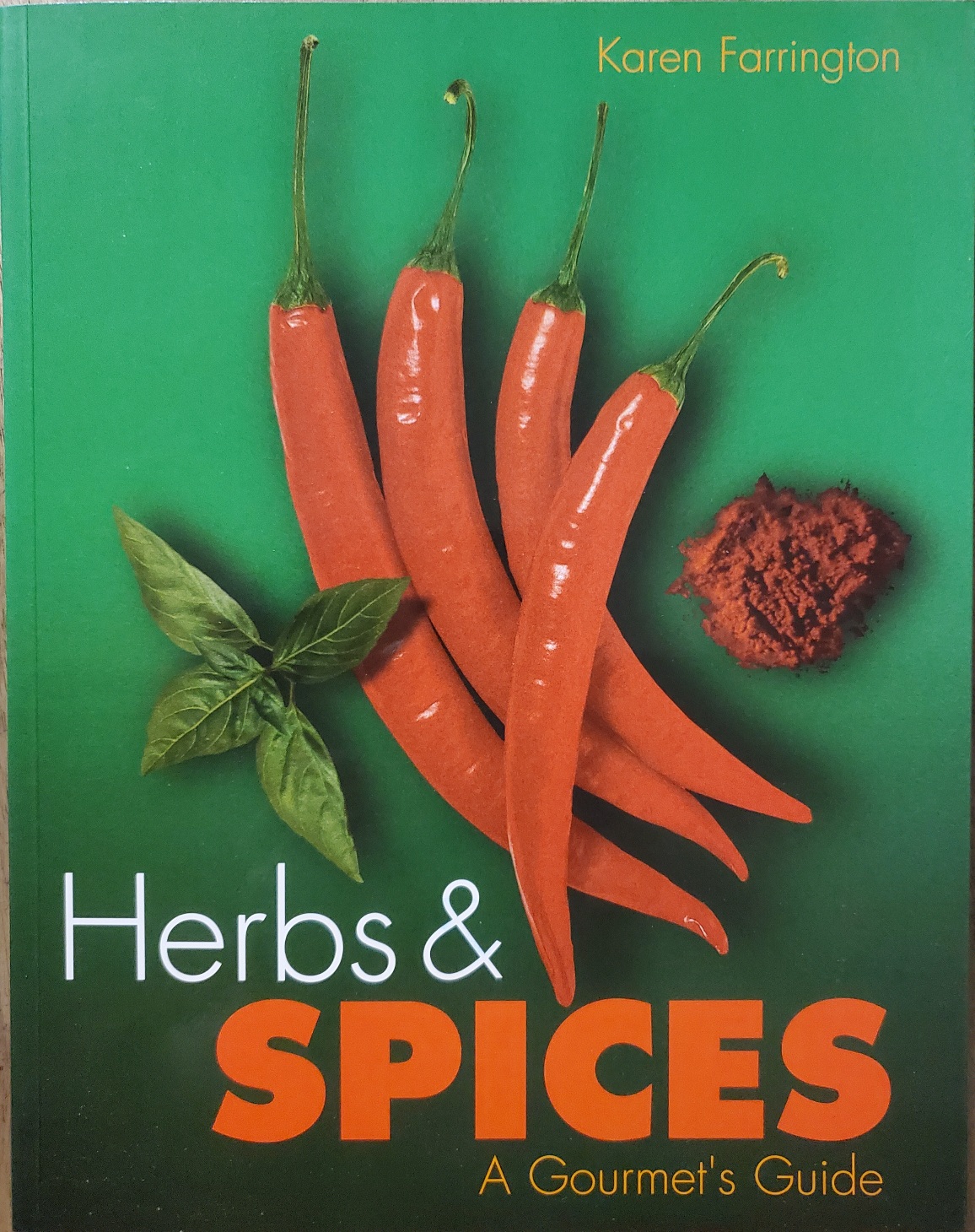 Herbs & Spices: A Gourmet's Guide