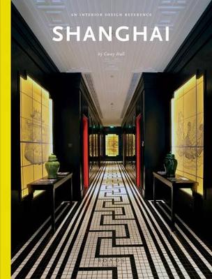 Shanghai: An Interior Design Reference