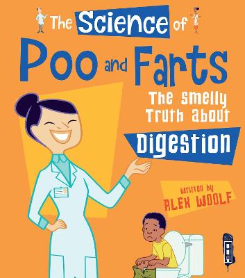 The Science of Poo & Farts: The Smelly Truth About Digestion