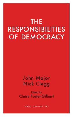 The Responsibilities  of Democracy