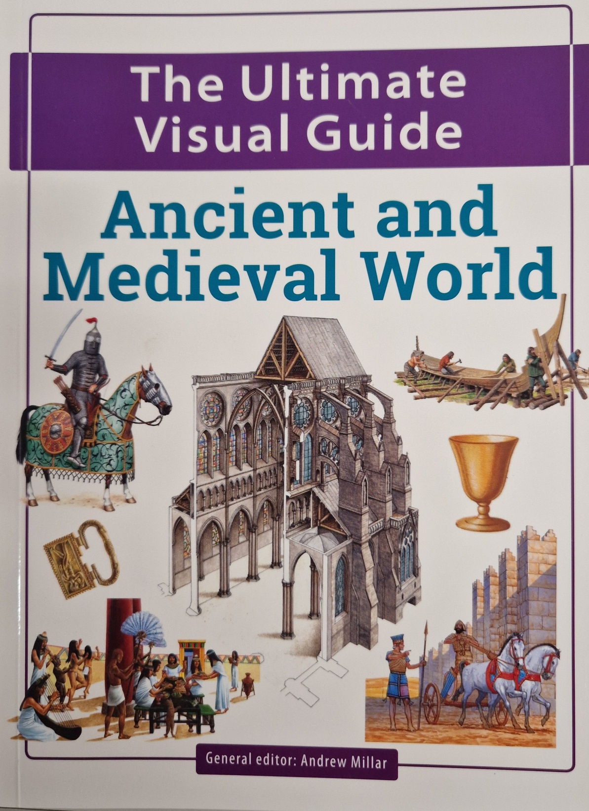 Ancient and Medieval World: Ultimate Visual Guide