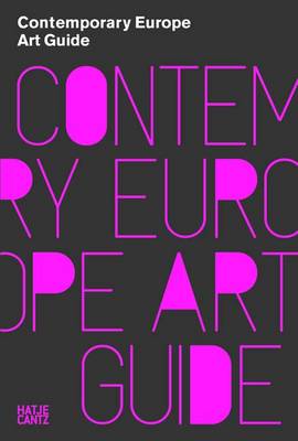 Contemporary Europe: Art Guide to Europe