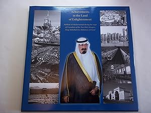 Achievements In The Land Of Enlightenment : Makkah Al Mukarramah During The Reign Of Custodian Of The Two Holy Mosques Ling Abdullah Bin Abdulaziz Al Saud