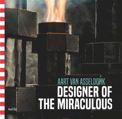 Aart van Asseldonk - Designer of the Miraculous